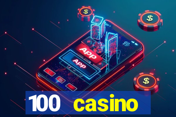 100 casino ho?geldin bonusu