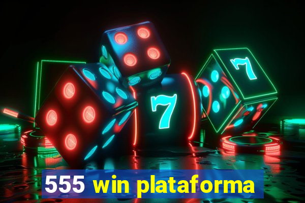 555 win plataforma