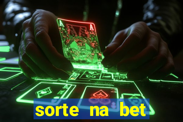 sorte na bet reclame aqui