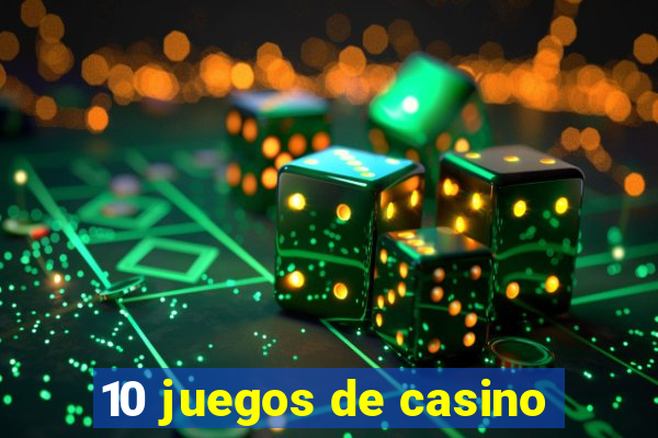 10 juegos de casino