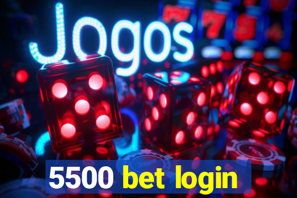 5500 bet login