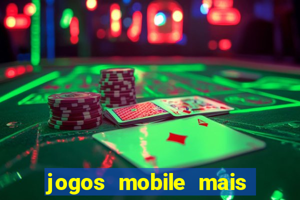 jogos mobile mais jogados no brasil