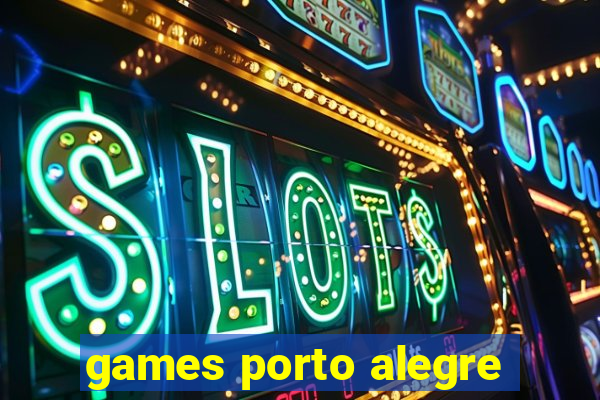 games porto alegre