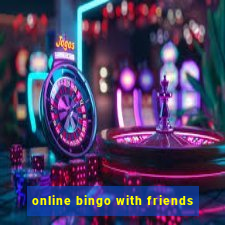 online bingo with friends