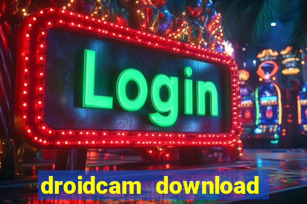 droidcam download for windows