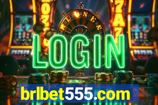 brlbet555.com