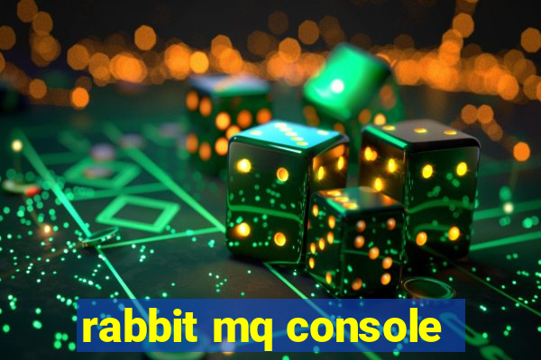 rabbit mq console