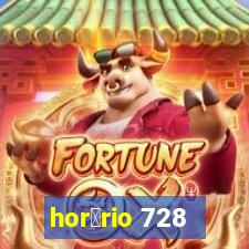 hor谩rio 728