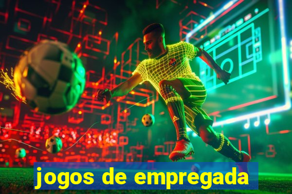 jogos de empregada