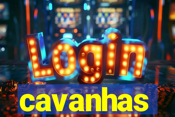 cavanhas