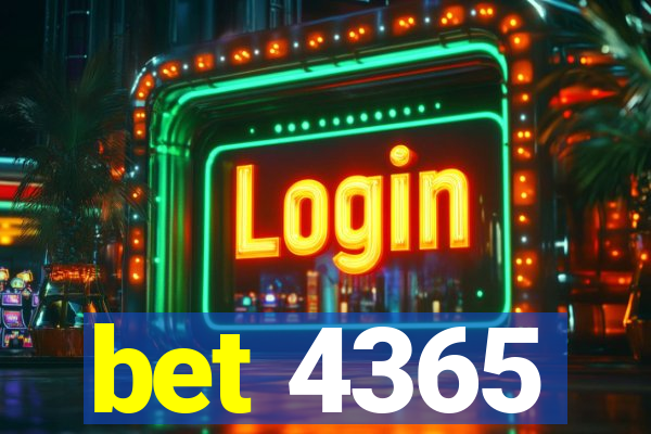 bet 4365