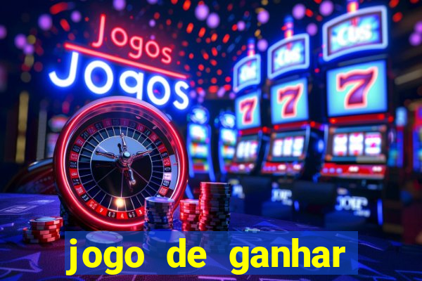 jogo de ganhar dinheiro de verdade