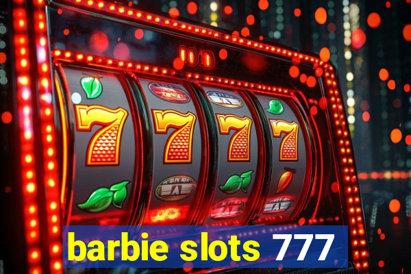 barbie slots 777