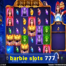 barbie slots 777