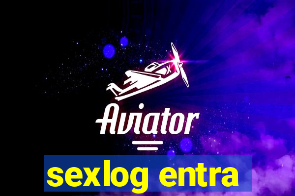 sexlog entra