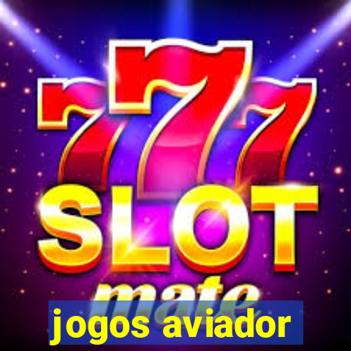 jogos aviador