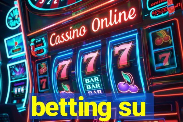 betting su