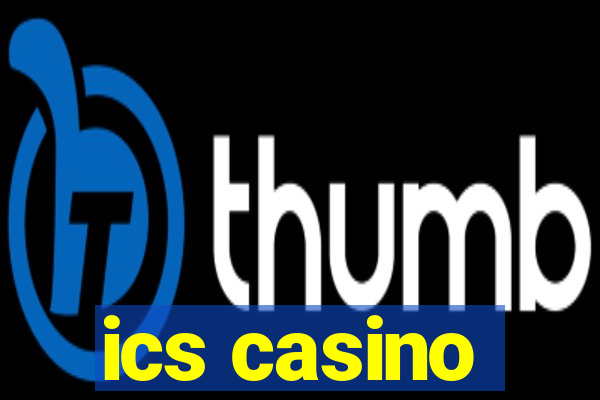 ics casino