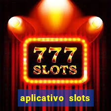 aplicativo slots paga mesmo