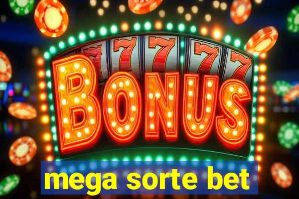 mega sorte bet