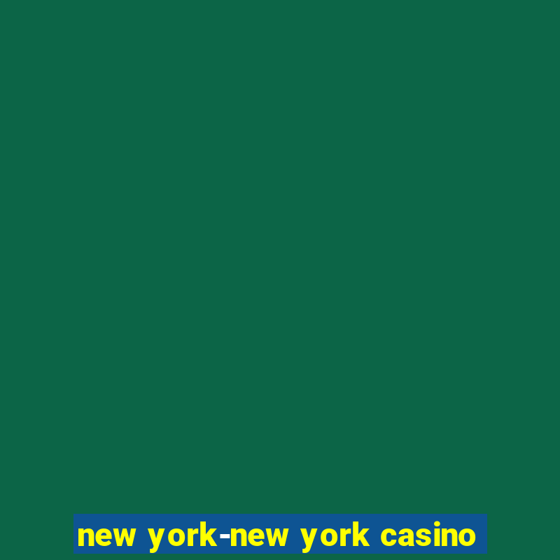 new york-new york casino