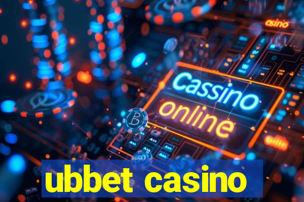 ubbet casino