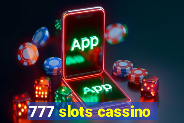 777 slots cassino