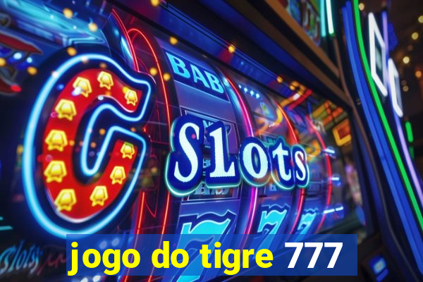 jogo do tigre 777