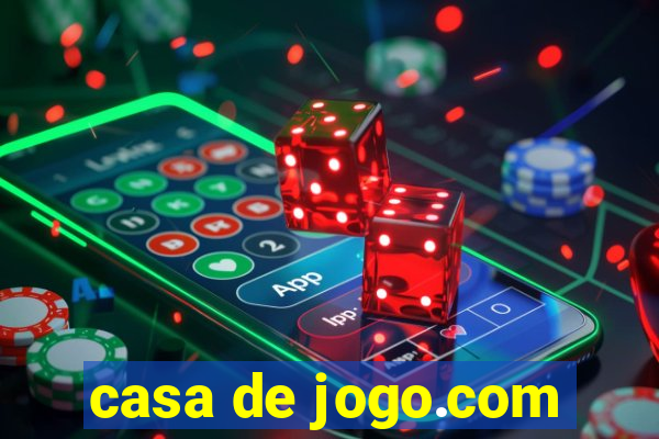 casa de jogo.com