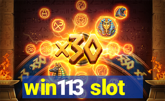 win113 slot