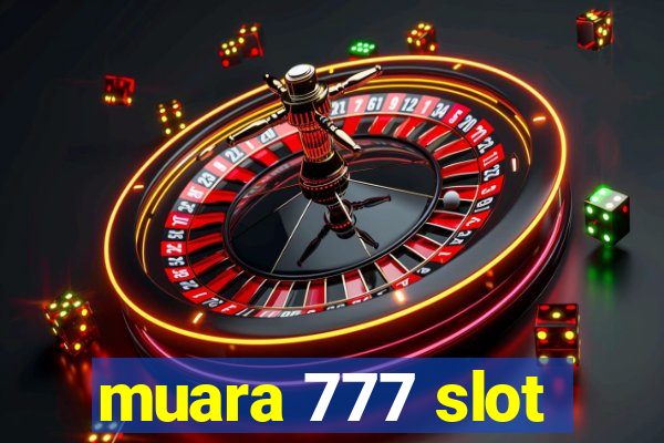 muara 777 slot