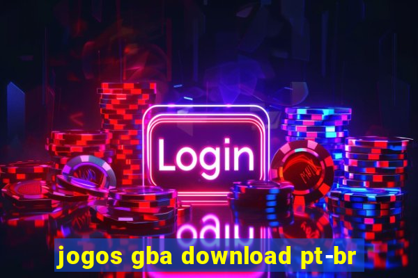 jogos gba download pt-br