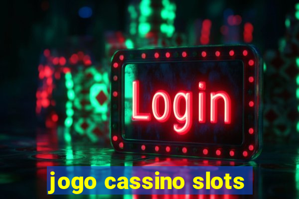 jogo cassino slots