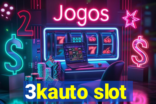 3kauto slot