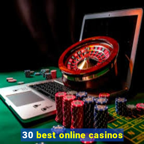 30 best online casinos