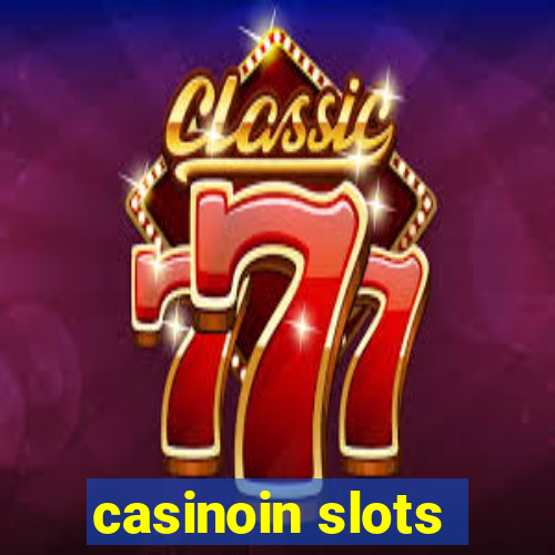 casinoin slots