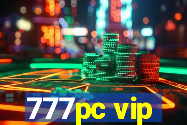 777pc vip