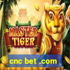 cnc bet .com