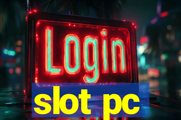 slot pc