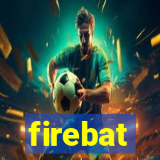 firebat