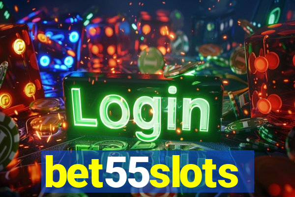 bet55slots