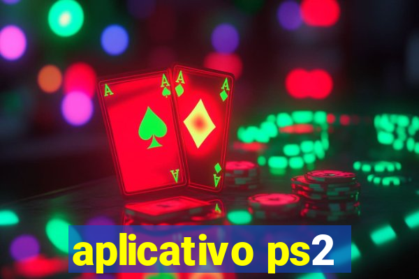 aplicativo ps2