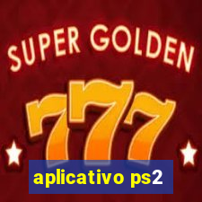 aplicativo ps2