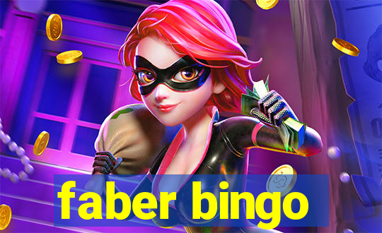 faber bingo