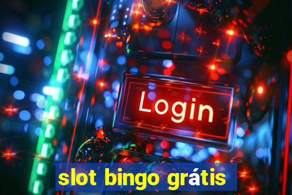 slot bingo grátis