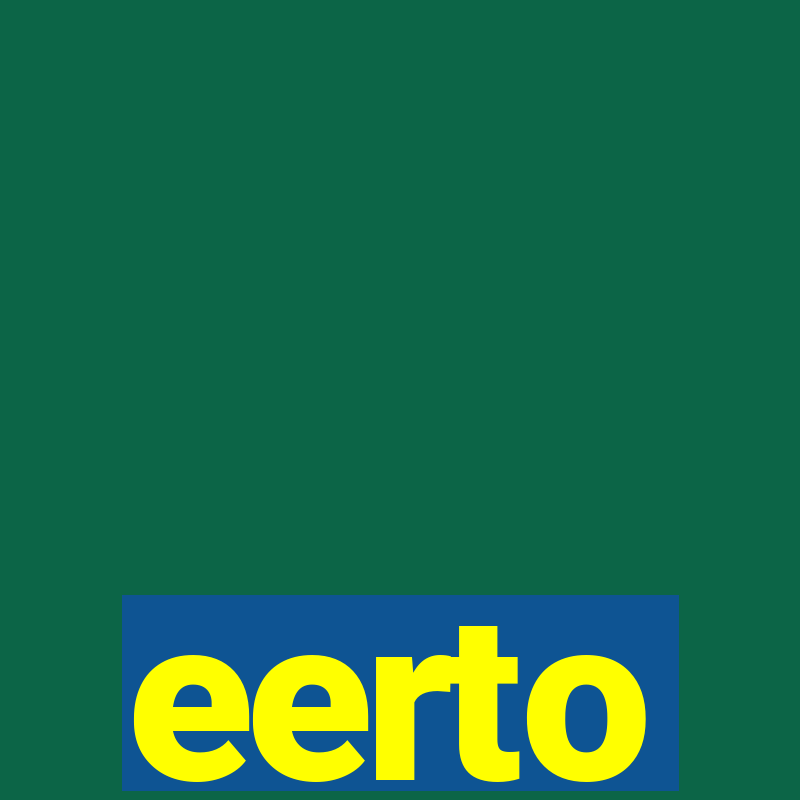 eerto