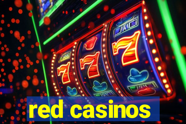 red casinos