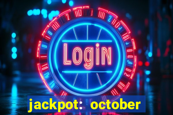 jackpot: october honey pass