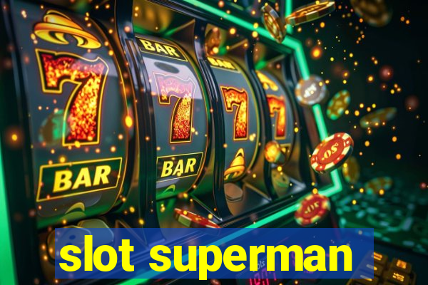 slot superman