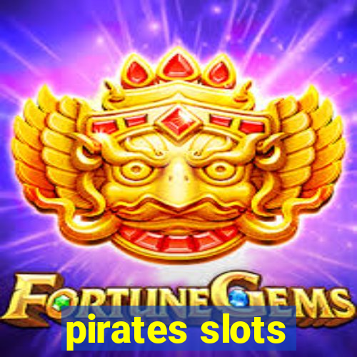 pirates slots